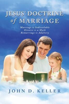 Jesus' Doctrine of Marriage (eBook, ePUB) Jesus' Doctrine of Marriage (eBook, ePUB)
