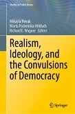Realism, Ideology, and the Convulsions of Democracy (eBook, PDF)