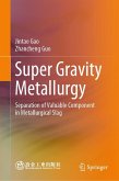 Super Gravity Metallurgy (eBook, PDF)