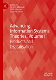Advancing Information Systems Theories, Volume II (eBook, PDF)