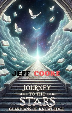 Journey to the Stars (eBook, ePUB) - Cooke, Jeff