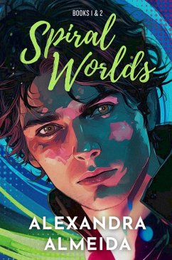 Spiral Worlds: Books I & 2 (eBook, ePUB) - Almeida, Alexandra
