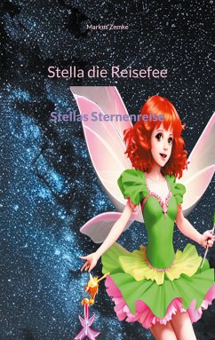 Stella die Reisefee (eBook, ePUB) - Zemke, Markus