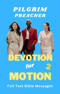 Devotion for Motion 2 (eBook, ePUB) - Preacher, Pilgrim