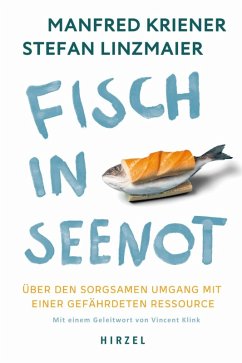 Fisch in Seenot (eBook, ePUB) - Kriener, Manfred; Linzmaier, Stefan