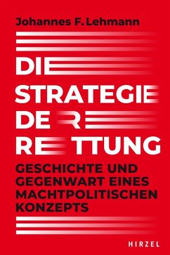 Die Strategie der Rettung (eBook, PDF) - Lehmann, Johannes F.