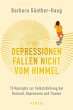Depressionen fallen nicht vom Himmel... - Bild 1