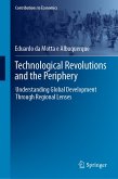 Technological Revolutions and the Periphery (eBook, PDF)