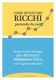 Come diventare ricchi partendo da zero (eBook, ePUB)