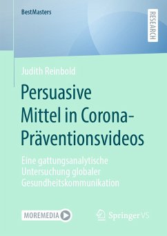 Persuasive Mittel in Corona-Präventionsvideos (eBook, PDF) - Reinbold, Judith