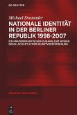 Nationale Identität in der Berliner Republik 1998-2007 (eBook, ePUB)