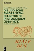 Die jüdische Emigrantenselbsthilfe in Stockholm (1938-1973) (eBook, ePUB)