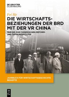 Die Wirtschaftsbeziehungen der BRD mit der VR China (eBook, ePUB) - He, Fei