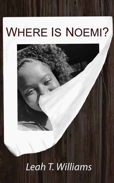 Where is Noemi? (eBook, ePUB) Where is Noemi? (eBook, ePUB)