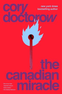 The Canadian Miracle (eBook, ePUB) - Doctorow, Cory