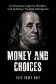 Money and Choices (VOLUME, #1) (eBook, ePUB)