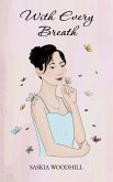 With Every Breath (eBook, ePUB) With Every Breath (eBook, ePUB)
