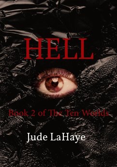 Hell (The Ten Worlds, #1) (eBook, ePUB) - LaHaye, Jude