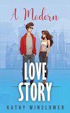 A Modern Love Story (eBook, ePUB) A Modern Love Story (eBook, ePUB)