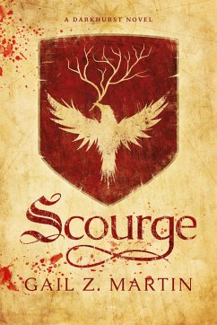 Scourge (Darkhurst, #1) (eBook, ePUB) - Martin, Gail Z.