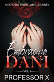Embracing Dani An Erotic Twin Flame Journey (eBook, ePUB)