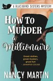 How to Murder a Millionaire (The Blackbird Sisters, #1) (eBook, ePUB)
