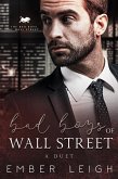 Bad Boys of Wall Street: a Duet (The Bad Boys of Wall Street) (eBook, ePUB)