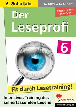 Der Leseprofi - Fit durch Lesetraining / Klasse 6 - Stolz, Ulrike;Kohl, Lynn-Sven