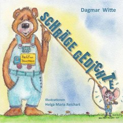 Schräge Gedichte - Witte, Dagmar