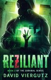 ReZiliant (The ZurViral Series, #2) (eBook, ePUB)