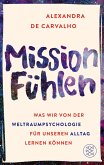 Mission Fühlen (eBook, ePUB)