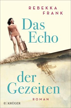 Das Echo der Gezeiten (eBook, ePUB) - Frank, Rebekka