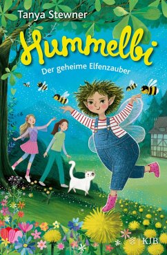 Der geheime Elfenzauber / Hummelbi Bd.1 (eBook, ePUB) - Stewner, Tanya