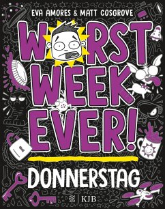 Donnerstag / Worst Week Ever Bd.4 (eBook, ePUB) - Cosgrove, Matt; Amores, Eva