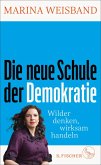 Die neue Schule der Demokratie (eBook, ePUB)
