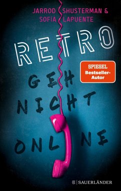 RETRO – Geh nicht online (eBook, ePUB) - Shusterman, Jarrod; Lapuente, Sofía