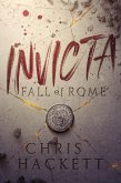 Invicta: Fall of Rome (Invicta Series, #1) (eBook, ePUB)