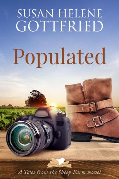 Populated (Tales from the Sheep Farm, #2) (eBook, ePUB) - Gottfried, Susan Helene