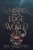 A Whisper from the Edge of the World (Southern Echo, #2) (eBook, ePUB)