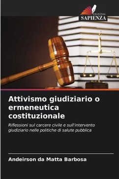 Attivismo giudiziario o ermeneutica costituzionale - Da Matta Barbosa, Andeirson