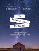 The InnerGround Railroad