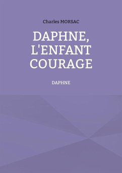 Daphné, l'enfant courage