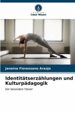 Identitätserzählungen und Kulturpädagogik - Fiorenzano Araújo, Janaina