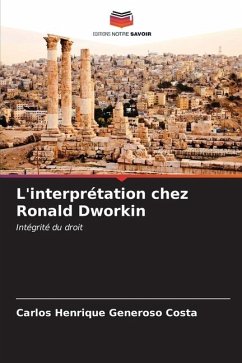 L'interprétation chez Ronald Dworkin - Generoso Costa, Carlos Henrique