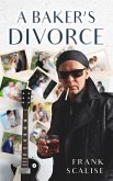 A Baker's Divorce (eBook, ePUB) A Baker's Divorce (eBook, ePUB)