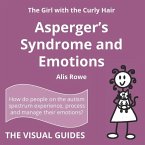 Asperger's Syndrome and Emotions: by the girl with the curly hair