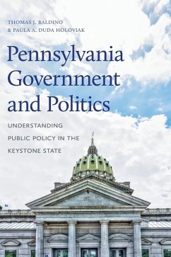 Pennsylvania Government and Politics - Baldino, Thomas