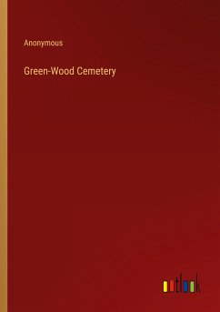 Green-Wood Cemetery - Anonymous