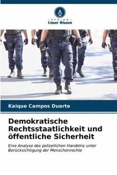 Demokratische Rechtsstaatlichkeit und öffentliche Sicherheit - Campos Duarte, Kaique