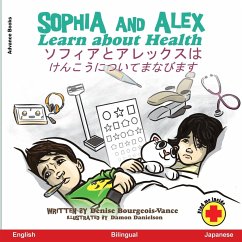 Sophia and Alex Learn about Health - Bourgeois-Vance, Denise